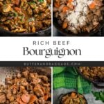 A collage showing steps to make Beef Bourguignon: preparing beef and vegetables in a skillet, adding flour, draining sautéed ingredients, and serving the finished dish garnished with parsley in a black bowl. Text reads "Rich Beef Bourguignon.