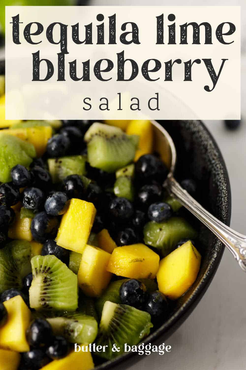 Blueberry Salad with Tequila Dressing Butter & Baggage