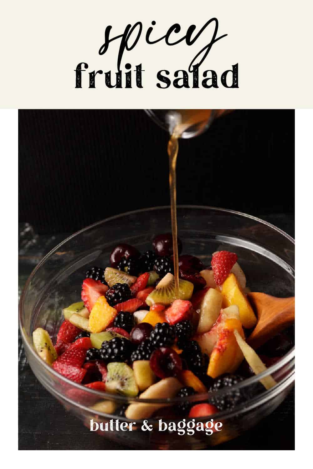 Spicy Fruit Salad with Star Anise Butter & Baggage