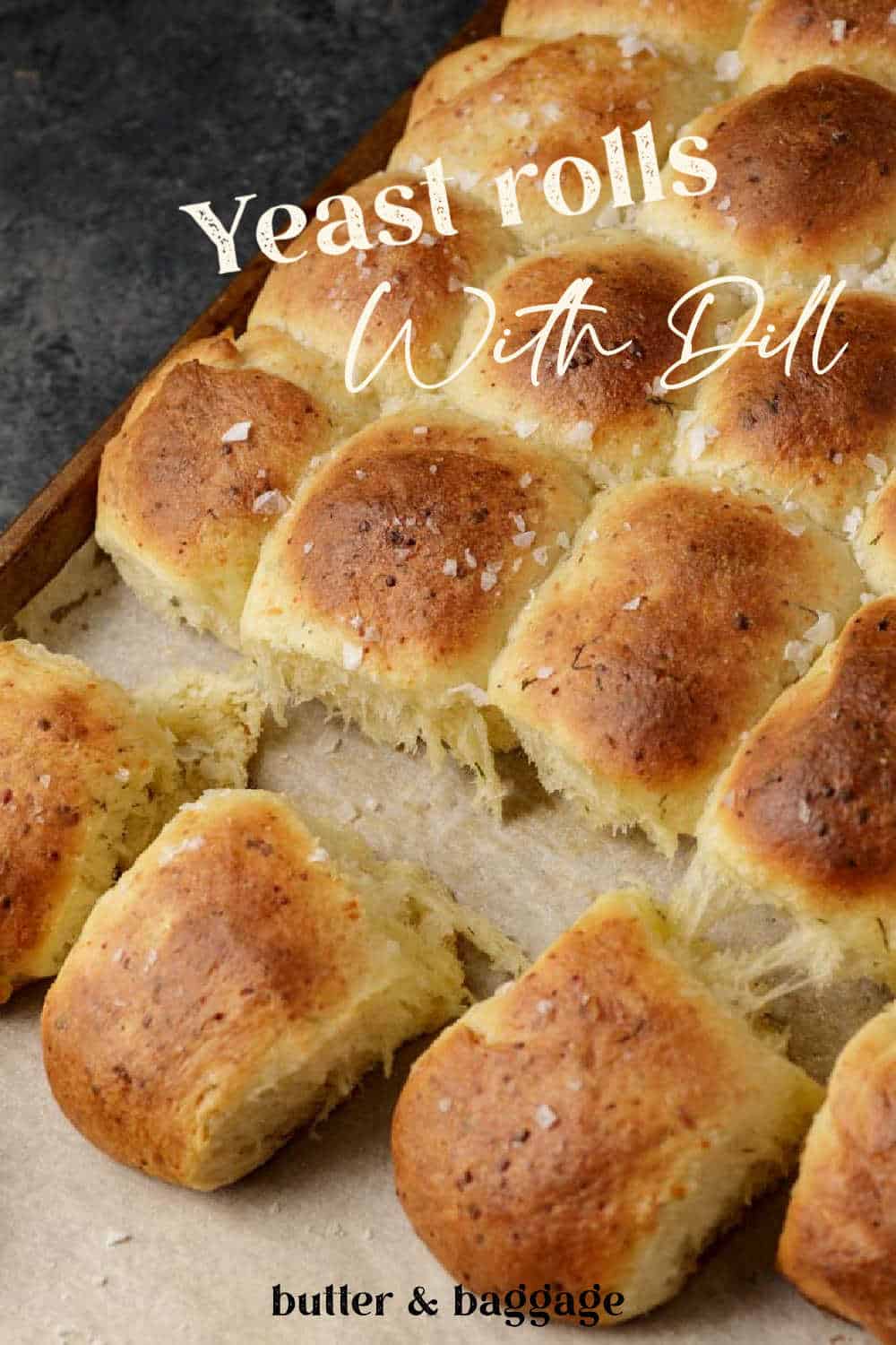Yeast Roll Recipe with Dill and Gruyere Butter & Baggage
