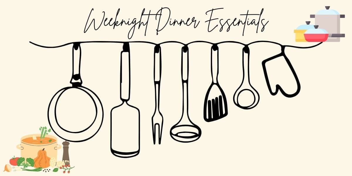 Illustration of kitchen utensils hanging from a line, with "Weeknight Dinner Essentials" above. Cooking pot, Crock Pot Pork Chops, and food graphics accent the corners. The design is simple, set against a neutral background.