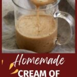 A measuring cup of cream of chicken soup.