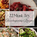 A collage of colorful Thanksgiving teasers—cranberry sauce, casseroles, and vegetable salads—invites you in, with the text “22 Must-Try Thanksgiving Recipes” elegantly overlaid in script.